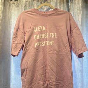 Alexa, Change the president Shirt
